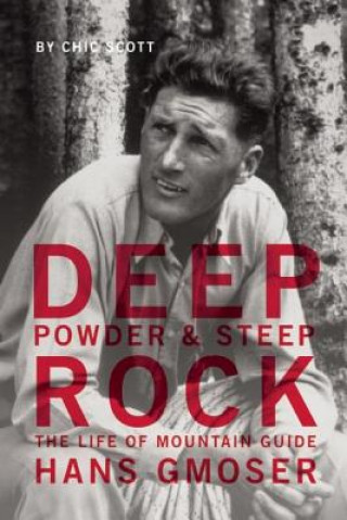 Libro Deep Powder and Steep Rock Chic Scott