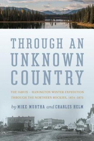 Książka Through An Unknown Country Mike Murtha