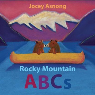 Knjiga Rocky Mountain ABCs Jocey Asnong