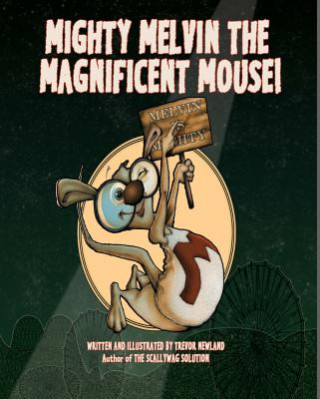 Könyv Mighty Melvin the Magnificent Mouse Trevor Newland
