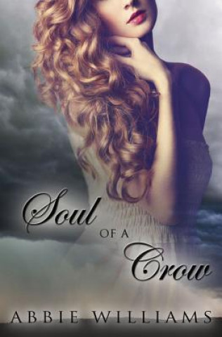 Könyv Soul of a Crow Abbie Williams