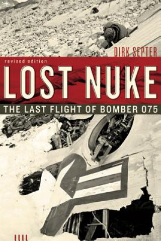 Kniha Lost Nuke Dirk Septer