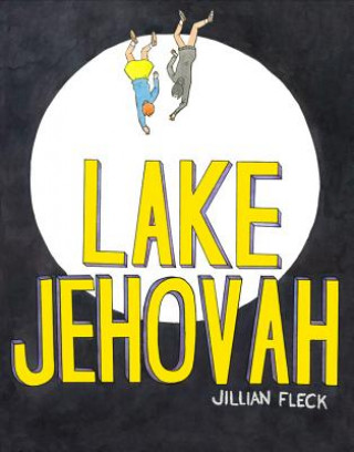 Kniha Lake Jehovah Jillian Fleck