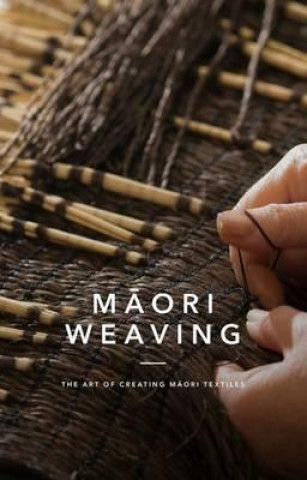 Knjiga Maori Weaving Huia Publishers