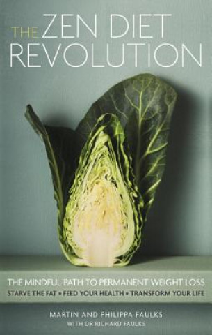 Книга The Zen Diet Revolution Martin Faulks