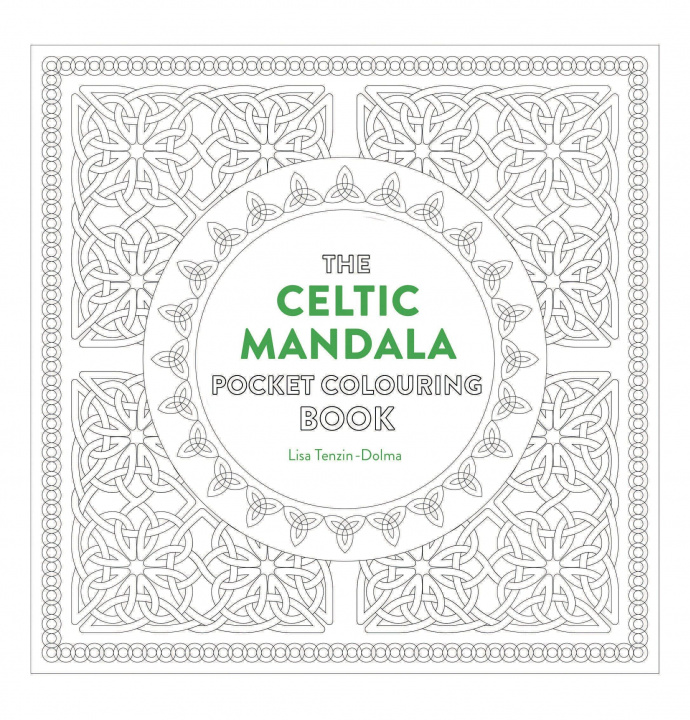Könyv The Celtic Mandala Pocket Coloring Book Lisa Tenzin-Dolma