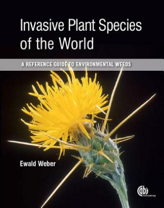 Kniha Invasive Plant Species of the World E. Weber