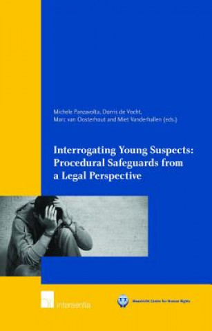Knjiga Interrogating Young Suspects Michele Panzavolta
