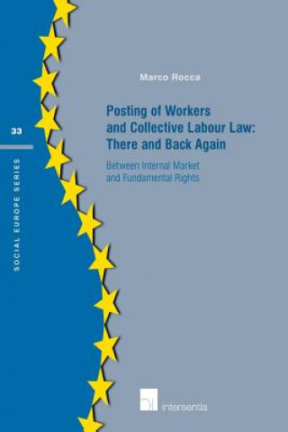 Книга Posting of Workers and Collective Labour Law: There and Back Again Marco Rocca