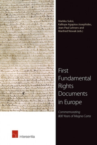 Kniha First Fundamental Rights Documents in Europe Markku Suksi