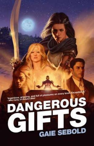 Книга Dangerous Gifts Gaie Sebold