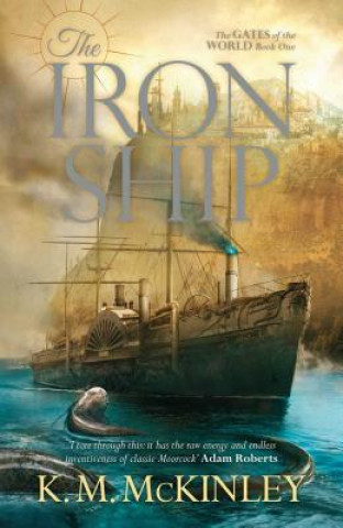 Livre The Iron Ship K. M. McKinley