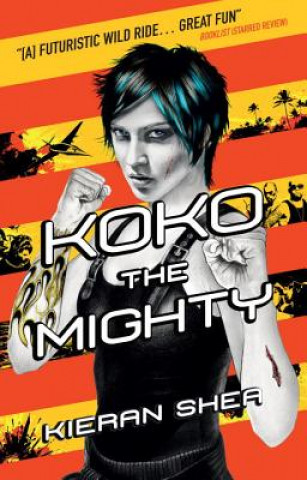 Βιβλίο Koko the Mighty Kieran Shea