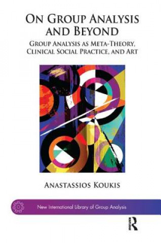 Buch On Group Analysis and Beyond Anastassios Koukis