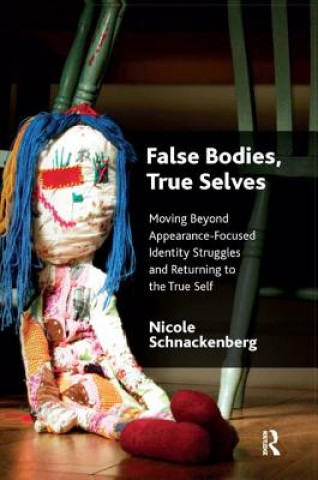 Könyv False Bodies, True Selves Nicole Schnackenberg