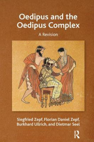 Kniha Oedipus and the Oedipus Complex Siegfried Zepf