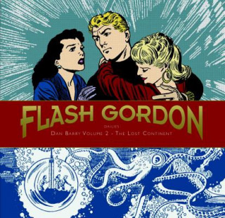 Könyv Flash Gordon: Dan Barry Vol. 2: The Lost Continent Dan Barry