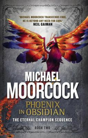 Carte Phoenix in Obsidian Michael Moorcock