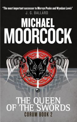 Kniha The Queen of the Swords Michael Moorcock