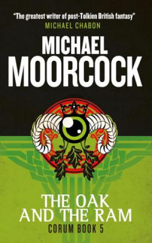 Könyv The Oak and the Ram Michael Moorcock