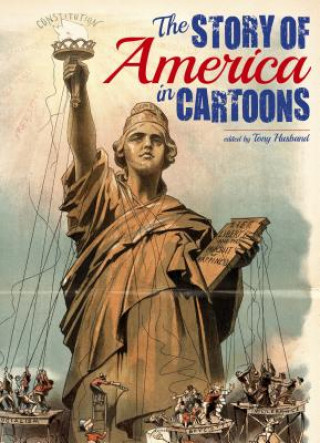 Carte The Story of America in Cartoons Tony Husband