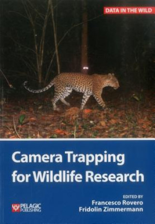 Könyv Camera Trapping for Wildlife Research Francesco Rovero
