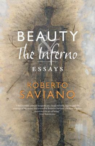 Könyv Beauty and the Inferno Roberto Saviano