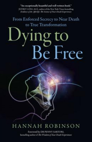 Carte Dying to Be Free Hannah Robinson