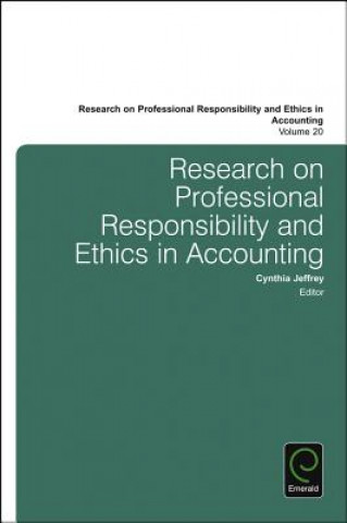 Kniha Research on Professional Responsibility and Ethics in Accounting Cynthia JEFFREY