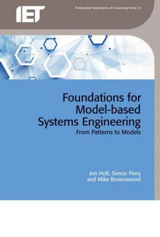 Kniha Foundations for Model-based Systems Engineering Jon Holt