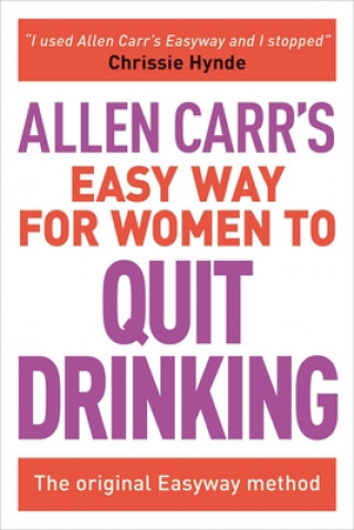 Książka The Easy Way for Women to Stop Drinking Allen Carr