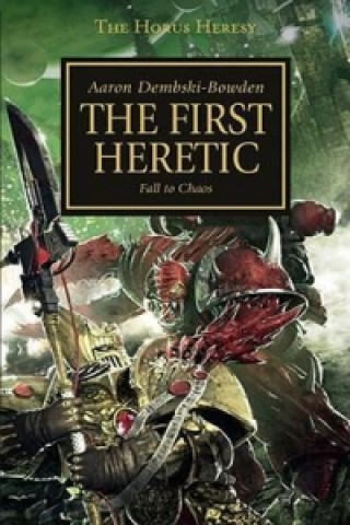 Kniha The First Heretic Aaron Dembski-Bowden