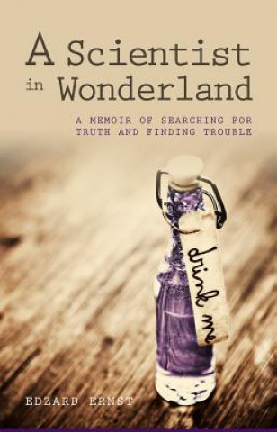 Libro Scientist in Wonderland Edzard Ernst