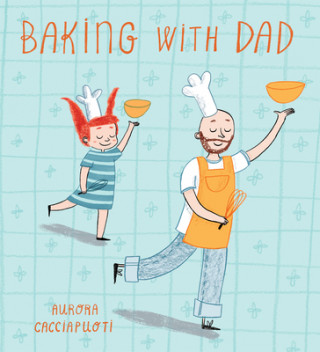 Buch BAKING WITH DAD Aurora Cacciapuoti