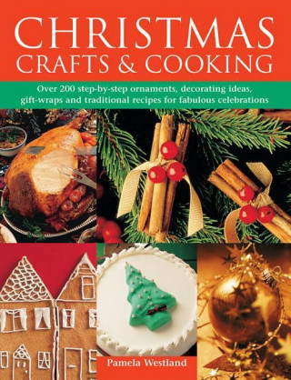 Kniha Christmas Crafts & Cooking Pamela Westland