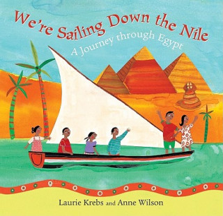 Kniha We're Sailing Down the Nile Laurie Krebs