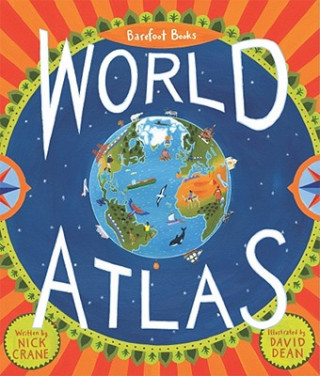 Kniha Barefoot Books World Atlas Nick Crane