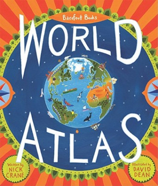 Książka Barefoot Books World Atlas Nick Crane