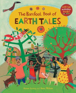 Kniha The Barefoot Book of Earth Tales Dawn Casey