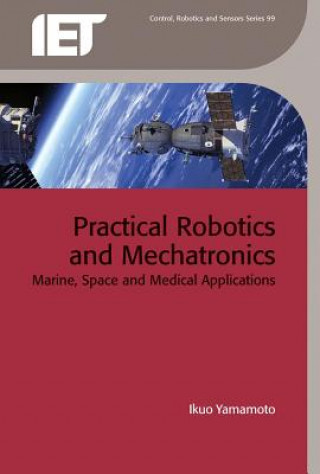 Livre Practical Robotics and Mechatronics Ikuo Yamamoto