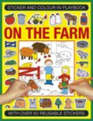 Book Sticker and Color-in Playbook: On the Farm Jenny Tulip