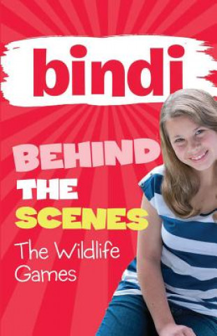 Kniha The Wildlife Games Bindi Irwin