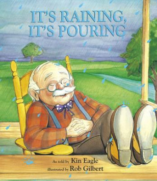 Könyv It's Raining, It's Pouring Kin Eagle