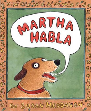 Kniha Martha Habla/Martha Speaks Susan Meddaugh