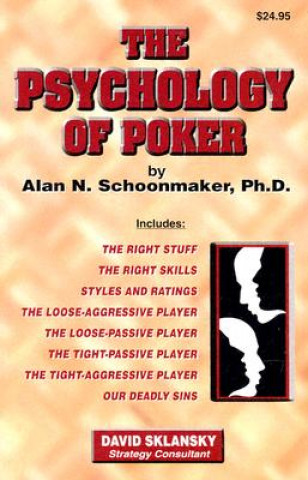 Kniha Psychology of Poker Alan N. Schoonmaker