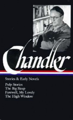 Könyv Stories and Early Novels Raymond Chandler