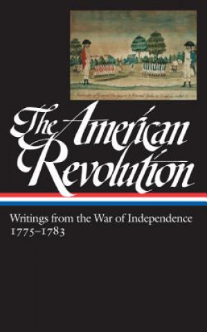 Kniha The American Revolution John Rhodehamel