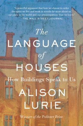 Carte The Language of Houses Alison Lurie