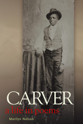 Könyv Carver Marilyn Nelson