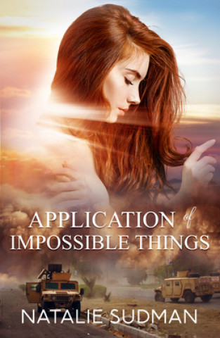 Книга Application of Impossible Things Natalie Sudman
